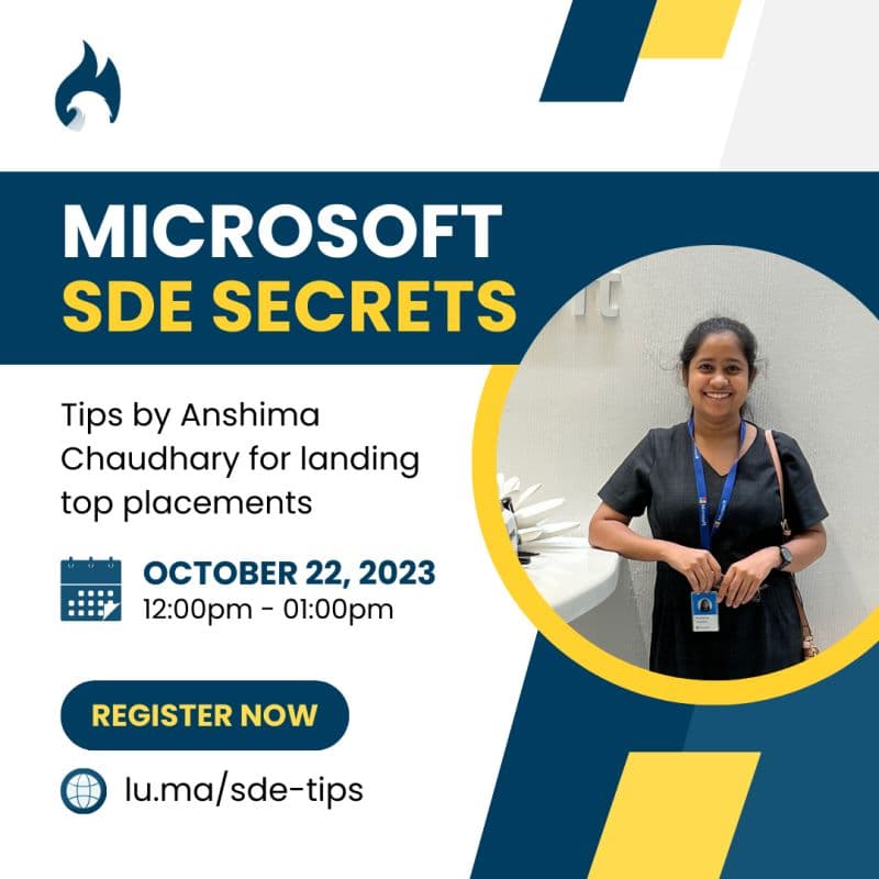 Microsoft SDE Secrets: Tips by Anshima Choudhary for Landing Top Placements